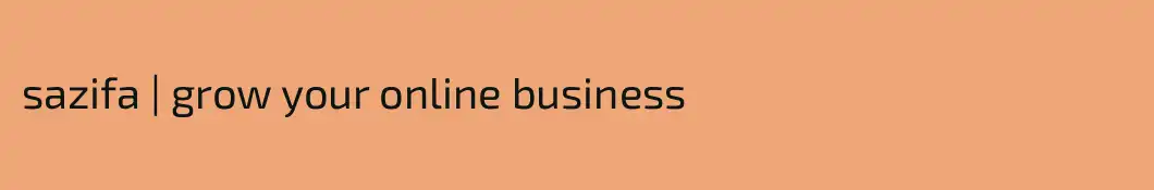 sazifa | grow your online business